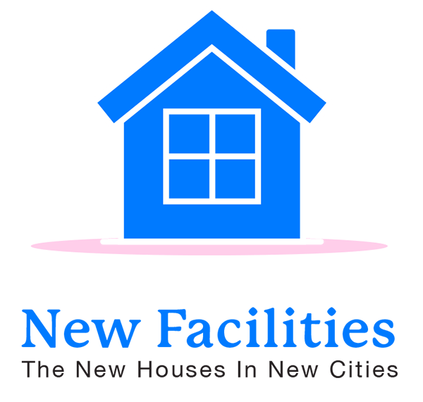 New Facilities | The new houses in new cities